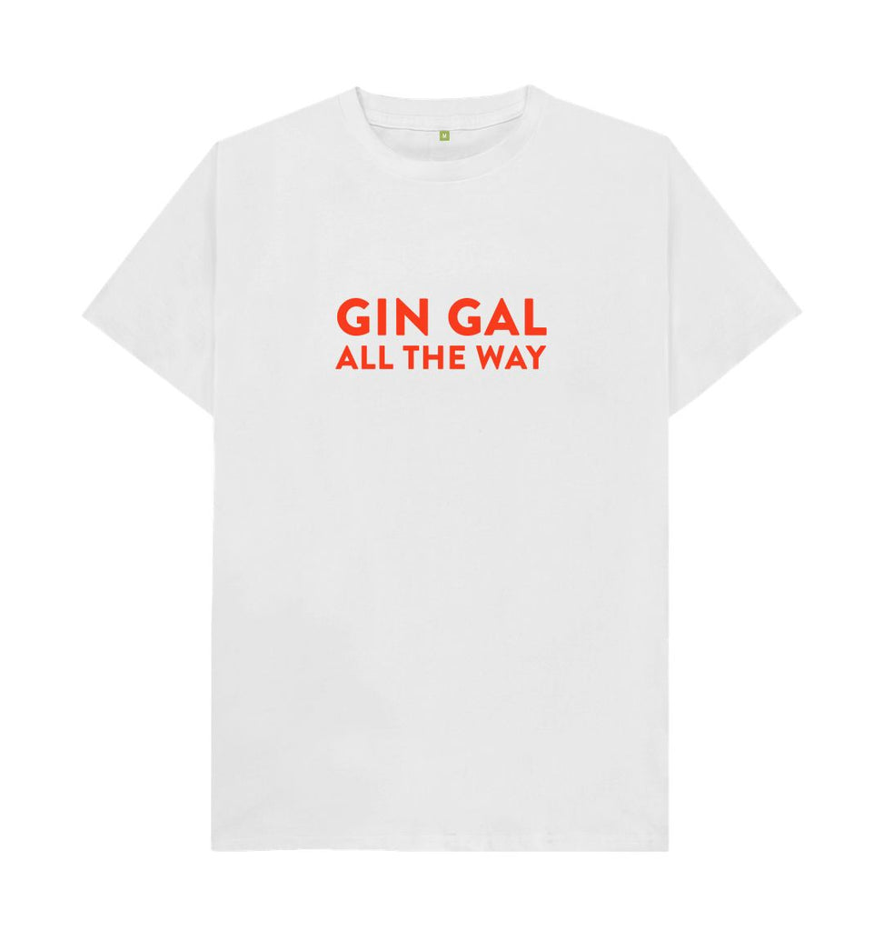 White GIN GAL ALL THE WAY (Red) T-shirt